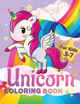 Unicorn Coloring Book for Kids Ages 3-7 cover