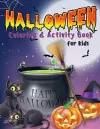 Halloween Coloring & Activity Book for Kids cover