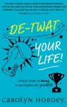 De-Twat Your Life cover