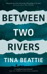 Between Two Rivers cover