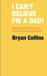 I Can't Believe I'm a Dad! cover