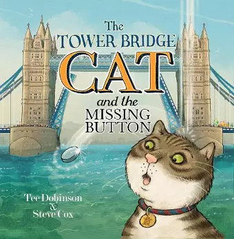 The Tower Bridge Cat and the Missing Button cover