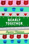 Bearly Together cover