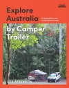Explore Australia by Camper Trailer cover