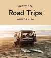 Ultimate Road Trips: Australia cover