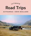 Ultimate Road Trips: Aotearoa New Zealand cover