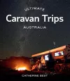 Ultimate Caravan Trips: Australia cover