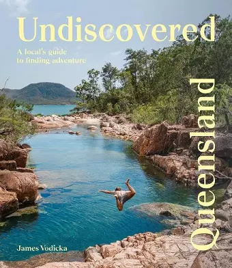 Undiscovered Queensland cover