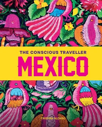 The Conscious Traveller Mexico cover