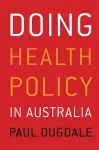 Doing Health Policy in Australia cover