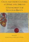 Celts and their Cultures at Home and Abroad cover