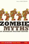 Zombie Myths of Australian Military History cover