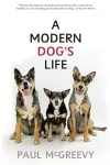 A Modern Dog's Life cover