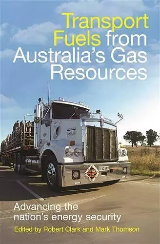 Transport Fuels from Australia's Gas Resources cover