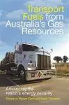 Transport Fuels from Australia's Gas Resources cover