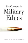 Key Concepts in Military Ethics cover