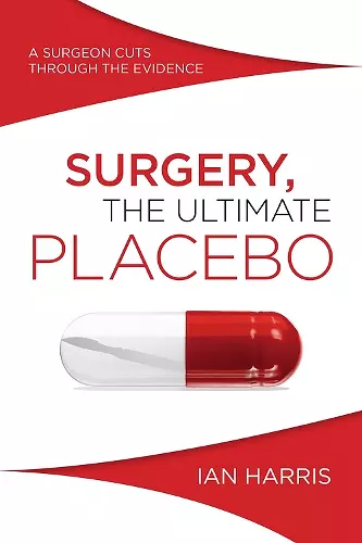 Surgery, The Ultimate Placebo cover