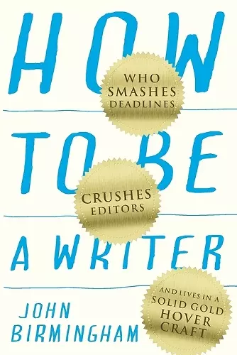 How to Be a Writer cover
