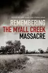 Remembering the Myall Creek Massacre cover