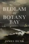 Bedlam at Botany Bay cover