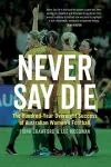 Never Say Die cover