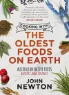 Cooking with the Oldest Foods on Earth cover