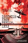 Dispatch from Berlin, 1943 cover