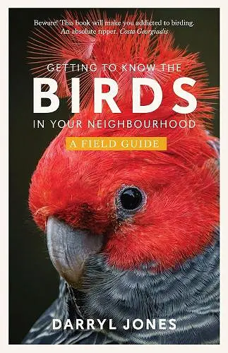 Getting to Know the Birds in Your Neighbourhood cover