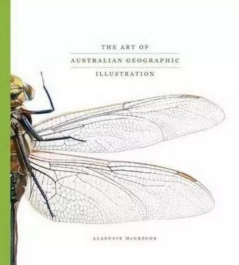 Art of Australian Geographic Illustration H/C cover