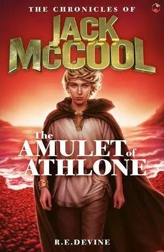 The Chronicles of Jack McCool - The Amulet of Athlone cover