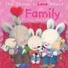 The Things I Love About Family cover
