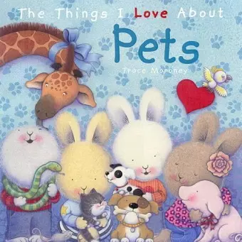 The Things I Love About Pets cover