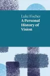 A Personal History of Vision cover