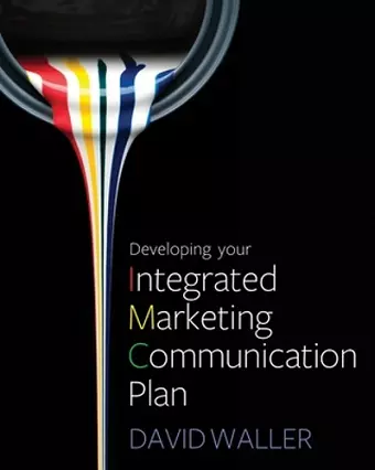 Developing Your Integrated Marketing Communication Plan cover