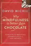 Why Mindfulness is Better Than Chocolate cover