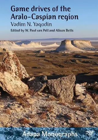 Game Drives of the Aralo-Caspian Region cover