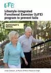 Lifestyle-Integrated Functional Exercise (LiFE) Program to Prevent Falls [Participant's Manual] cover