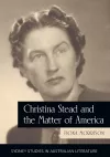 Christina Stead and the Matter of America cover