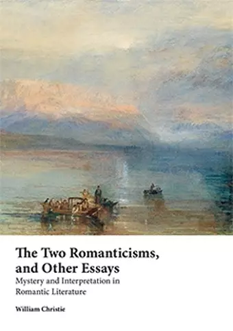 The Two Romanticisms and Other Essays cover