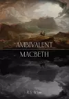 Ambivalent Macbeth cover