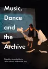 Music, Dance and the Archive cover