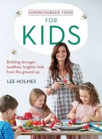 Supercharged Food for Kids cover