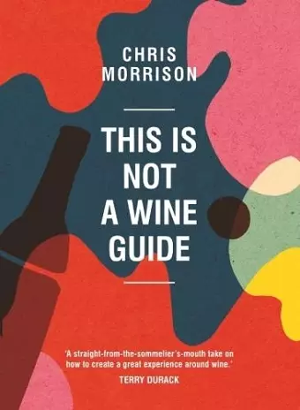 This Is Not a Wine Guide cover