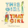 This Girl, That Girl cover