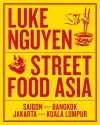 Luke Nguyen's Street Food Asia cover