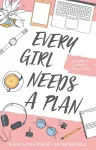 Every Girl Needs a Plan cover