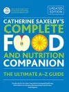 Catherine Saxelby's Complete Food and Nutrition Companion cover