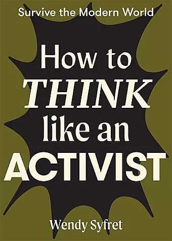 How to Think Like an Activist cover