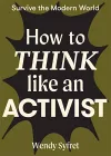 How to Think Like an Activist cover