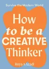 How to Be a Creative Thinker cover